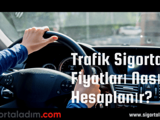 Trafik Sigortası Fiyatları Nasıl Hesaplanır? - OtonomHaber