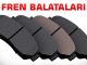 Fren Balatası Çeşitleri Nelerdir? - OtonomHaber