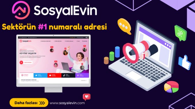 En İyi Sosyal Medya Paketleri: Sosyal Evin - OtonomHaber